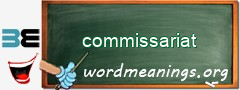 WordMeaning blackboard for commissariat